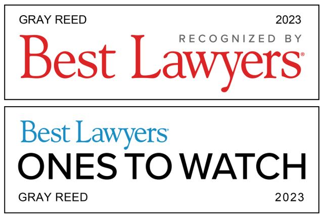 Gray Reed Attorneys Named 2023 Best Lawyers in America